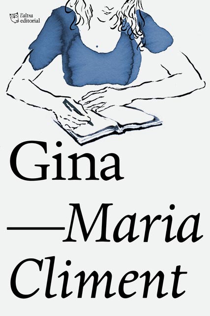 Gina és el títol de la primera novel·la de Maria Climent