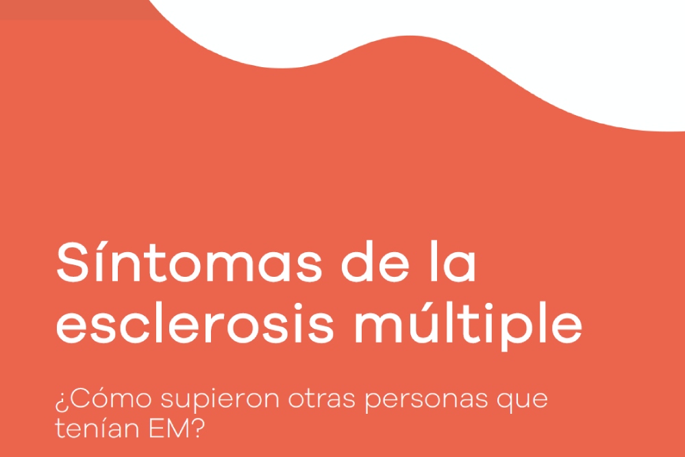 Guía de síntomas de la Esclerosis Múltiple. Como otras personas descubrieron que tenían EM.